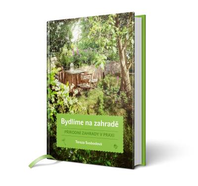 Kniha BYDLÍME NA ZAHRADĚ (foto archiv autorů).
